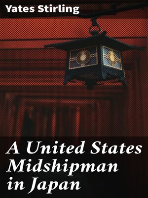 cover image of A United States Midshipman in Japan